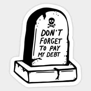 DON'T FORGET Sticker